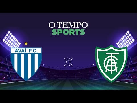AVAÍ x AMÉRICA - Veja AO VIVO a transmissão da partida